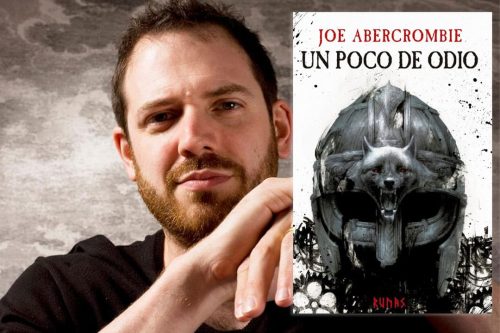 Espectacular novela de Joe Abercrombie; Un poco de odio.