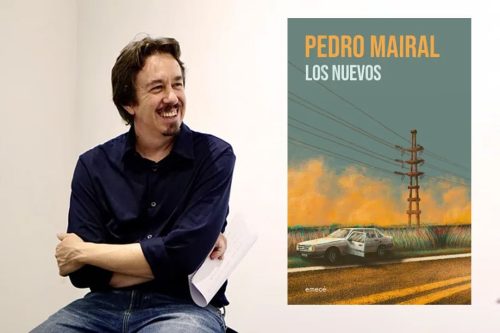 Los nuevos de Pedro Mairal, una novela auténtica y poderosa sobre el desamparo