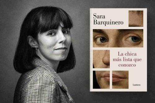 La chica más lista que conozco, de Sara Barquinero: la novela que me ha reconciliado con una autora de enorme talento